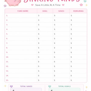 May include: A pink and white Sinking Funds budget tracker sheet featuring a piggy bank illustration, the text Sinking Funds, Save A Little At A Time, and a table with columns for Fund Name, Goal, Saved, and Remaining, plus Total Saved and Total Goals boxes.