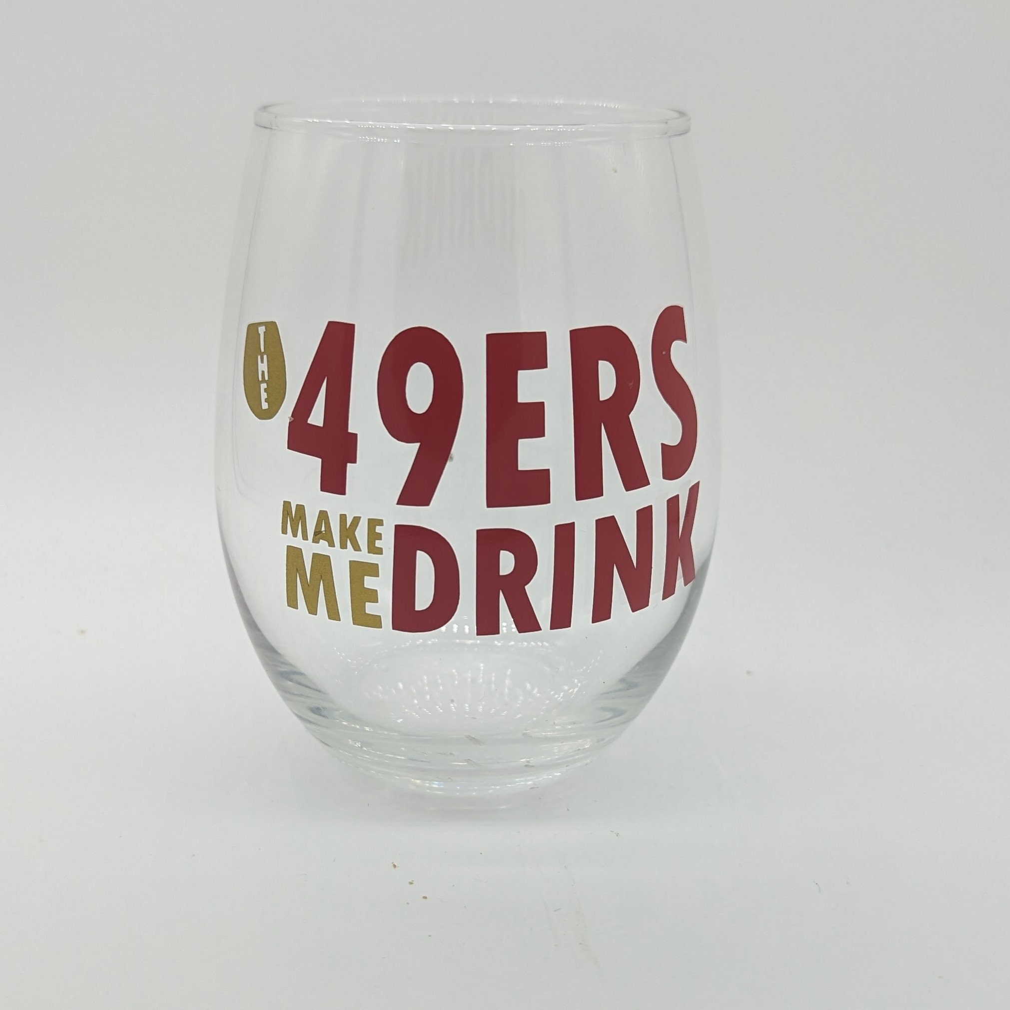 The 49ers Make Me Drink Wine Glass | San Francisco Sports | Football  Playoffs SF