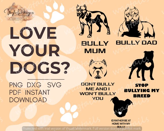 AMERICAN BULLY Xl Slogans Dont Bully My Breed Digital Download 