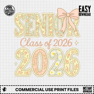 Senior 2026 Png, Class Of 2026 Png, Graduation Png, Senior Sublimation Design, Senior Clipart, Digital Download, Floral