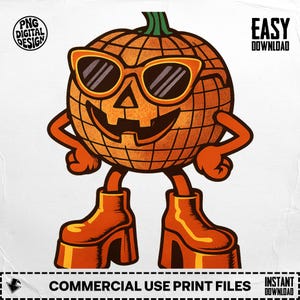 Op de afbeelding: Een cartoon pompoen karakter met een zonnebril en plateau laarzen. De oranje pompoen heeft een rasterpatroon en een uitgesneden pompoengezicht. De afbeelding bevat de tekst "PNG DIGITAL DESIGN", "EASY DOWNLOAD" en "COMMERCIAL USE PRINT FILES".