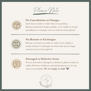 May include: An informational graphic titled Please Note with three sections. It outlines policies for no cancellations or changes, no returns or exchanges, and instructions for damaged or defective items, featuring icons of a box, arrows, and a heart.