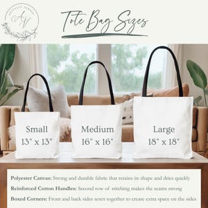 May include: Three white tote bags with black handles are shown, labelled Small (33 x 33 cm), Medium (41 x 41 cm), and Large (46 x 46 cm). The bags are on a wooden table, with text above reading "Tote Bag Sizes".