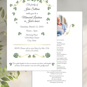 May include: A memorial luncheon invitation card featuring green watercolor shamrocks and gold flourishes. The text reads: The family of John Sullivan invites you to a Memorial Luncheon in Jack's honor, Saturday, March 12, 2034, Noon - 3pm, Meeting Place, 1234 Main Street, City, State, RSVP: Please call or text Mary by Feb. 27th (555) 274-3922. We gather together to share our memories and stories, with laughter and tears, and to remember a man who will be greatly missed.