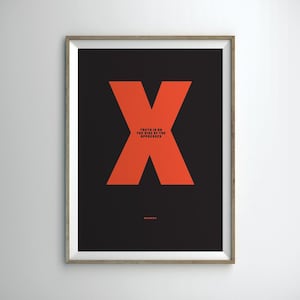 May include: A black and red poster with a large red "X" in the centre. The text "Truth is on the side of the oppressed" is written in black below the "X". The text "Malcolm X" is written in black at the bottom of the poster.