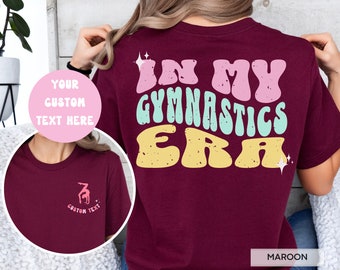 Custom In My Gymnastics Era Shirt, Personalized Gymnast Shirt, Youth Gymnastics Team Shirt, Gymnastics Custom Tee, Custom Name Gymnastics