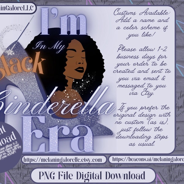 I'm In My Black Cinderella Era PNG Digital Sublimation Classy, Formal, Glitter, Black Girl, For Her, Women, Customs Available (Name & Color)