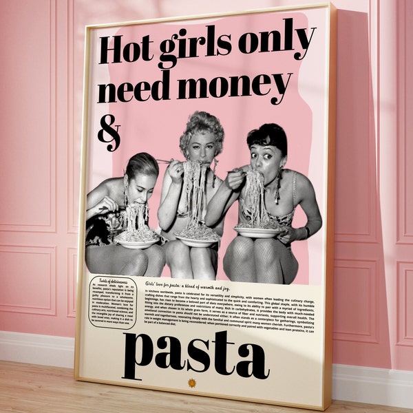 Zeitungsplakat, Pasta Girls, trendige Wandkunst, Girly Druck, Nachrichtendruck, Retro Wand, schwarzes Wanddekor, heiße Mädchen brauchen nur Geld und Nudeln