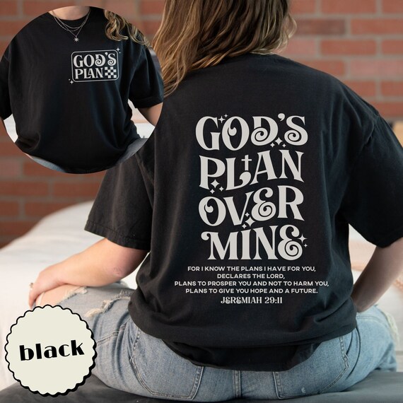 God's Plan Shirt, I have a Purpose Tee God's Plan Shirt, I have a Purpose Tee