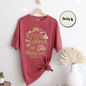 Blessed Are The Curious For They Shall Have Adventures T-Shirt Wanderlust Travel Tshirt Unisex Comfort Colors Shirt Distressed Graphic Tee