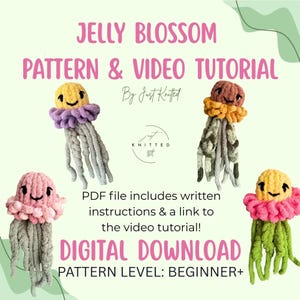 Pode incluir: Imagem de um padrão digital para download de um brinquedo de água-viva de crochê. O texto diz "JELLY BLOSSOM PATTERN & VIDEO TUTORIAL" e "DIGITAL DOWNLOAD". As águas-vivas são amarelas, rosas e marrons com tentáculos de várias cores.