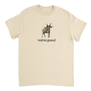 Alex G Wait Im Goated Heavyweight Crewneck Shirt Natural