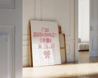 All Pink Coquette I'm Literally Just a Girl Ribbon Bow Digital Print Balletcore Aesthetic Dorm Room Decor Collage Dollette Poster Artwork