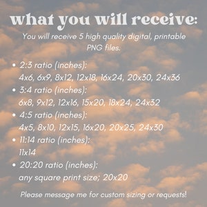 Puede incluir: Anuncio de impresi&oacute;n digital sobre un fondo de cielo nublado. El texto dice: "what you will receive: You will receive 5 high quality digital, printable PNG files." Incluye tama&ntilde;os de impresi&oacute;n en pulgadas para varias proporciones.