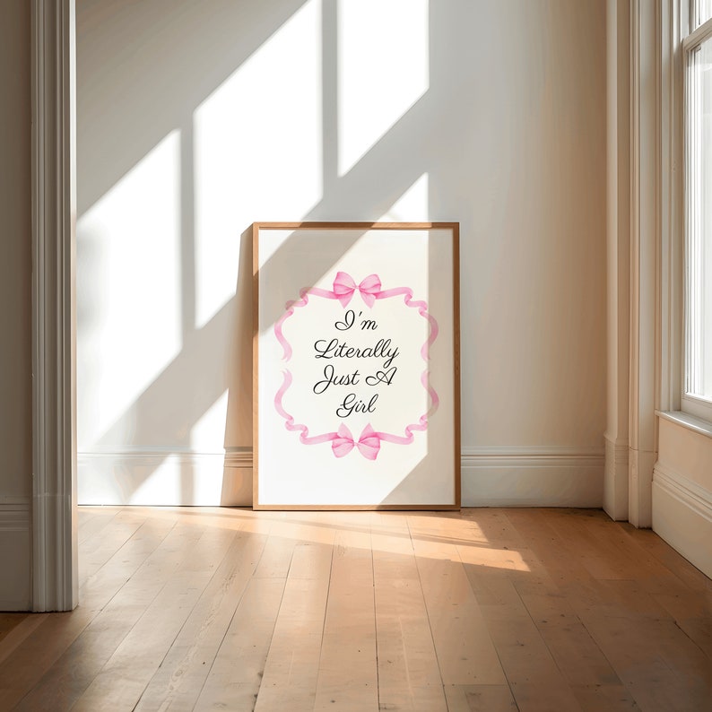 Poster Su Tela 'I'm Literally Just A Girl' Rosa Con Fiocchi - Decorazione Parete 30,5x40,6 Cm