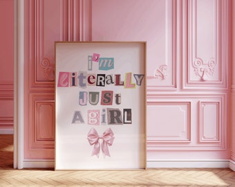 Pink Coquette I'm Literally Just a Girl Ribbon Bow Digital Print Balletcore Aesthetic Dorm Room Decor Collage Dollette Poster Wall Artwork