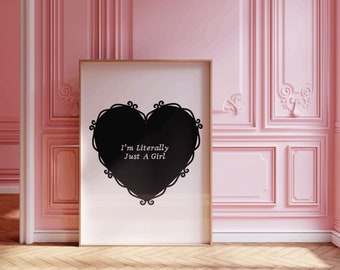 Black Coquette I'm Literally Just a Girl Heart Bow Digital Print Balletcore Aesthetic Dorm Room Decor Vintage Dollette Poster Wall Artwork