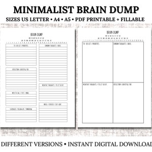 以下が含まれることがあります： 2つの異なるバージョンを持つ印刷可能なブレインダンプワークシート。ワークシートは、やることリスト、優先順位、ランダムな思考、ネガティブな思考、反省、感謝の各セクションに分けられています。