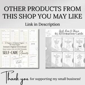 May include: Two digital printable products for self-care and personal growth. The first is a self-care planner with 37 pages plus 11 bonus pages, for a total of 48 pages. The second is a set of 63 affirmation cards with the text "Girl, Rise & Shine". Both products are available for instant download in letter, A4, and A5 sizes.