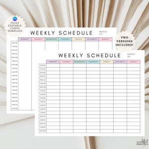 Peut inclure: Deux modèles d'emploi du temps hebdomadaire imprimables. Chaque modèle comporte une grille avec des créneaux horaires de 6h00 à 12h00 et les jours de la semaine. Le haut du modèle indique "WEEKLY SCHEDULE" et "WEEKLY OF:" avec le texte "FULLY EDITABLE CANVA TEMPLATE".