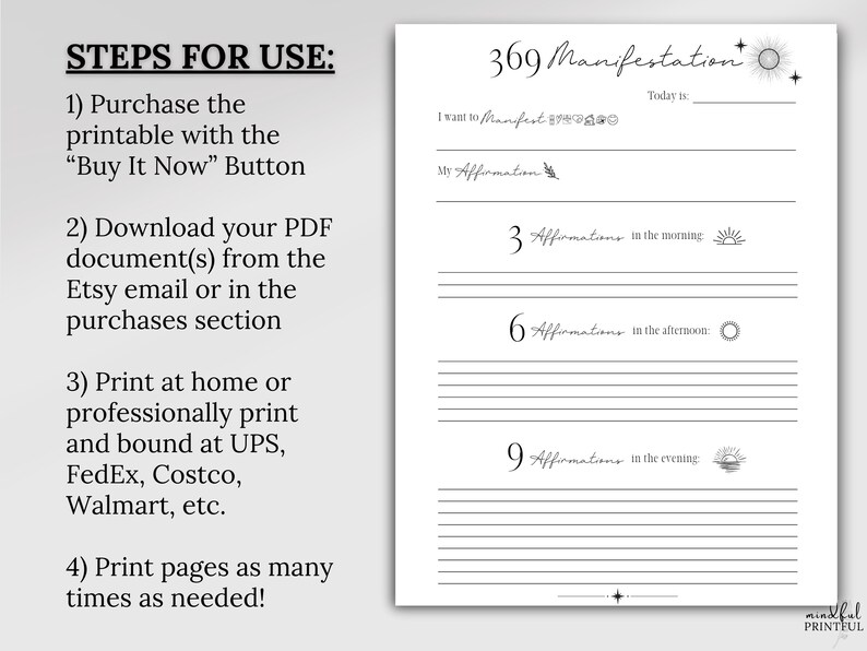 May include: A printable 369 manifestation journal with a black and white design. The journal includes sections for writing affirmations in the morning, afternoon, and evening. The text "369 Manifestation" is written in cursive at the top of the page.