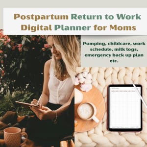 Könnte beinhalten: Digitaler Planer für Mütter nach der Geburt. Das Bild zeigt eine Frau, die auf einem Tablet schreibt, eine Tasse Kaffee und ein Tablet mit einer Tabelle. Der Text auf dem Bild lautet: "Postpartum Return to Work Digital Planner for Moms."