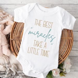 The Best Miracles Take a Little Time, Baby Shower Gift, IVF Newborn Gift, IVF Baby Bodysuit, Twin Onesie®, In Vitro Onesie®, Miracle Onesie®