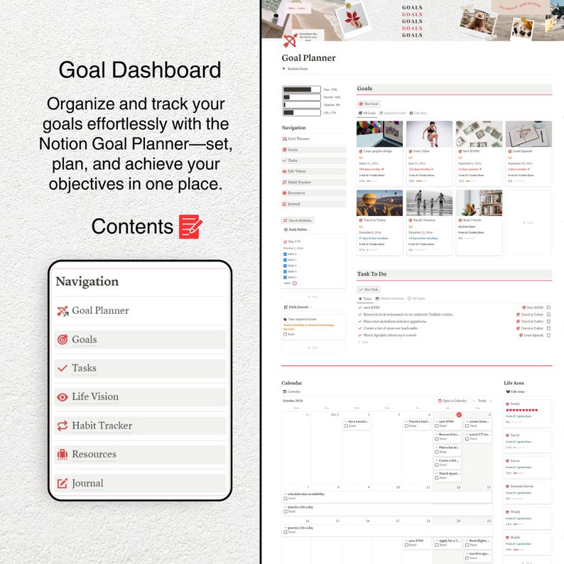 May include: A screenshot of a Notion Goal Planner dashboard with a red and white color scheme. The dashboard includes sections for goals, tasks, life vision, habit tracker, resources, and journal. The text "Goal Dashboard" is at the top of the screen. The text "Organize and track your goals effortlessly with the Notion Goal Planner - set, plan, and achieve your objectives in one place." is below the title. The text "Contents" is below the text. The text "Navigation" is below the text. The text "Goal Planner", "Goals", "Tasks", "Life Vision", "Habit Tracker", "Resources", and "Journal" are listed below the text "Navigation".