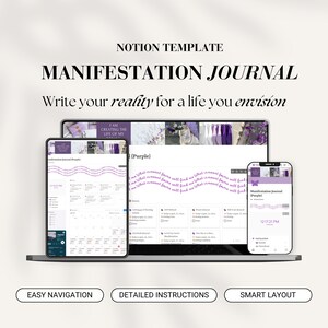 May include: A laptop, tablet, and phone displaying a Notion template for a manifestation journal. The template is purple and features the text "I am creating the life of my dreams". The template includes sections for daily affirmations, gratitude, and goals.