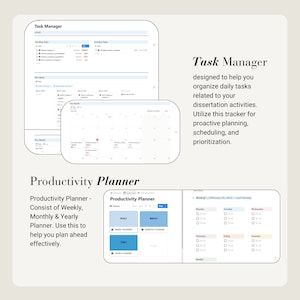 May include: A digital task manager and productivity planner with a calendar interface. The task manager is designed to help organize daily tasks related to dissertation activities. The productivity planner includes weekly, monthly, and yearly views.