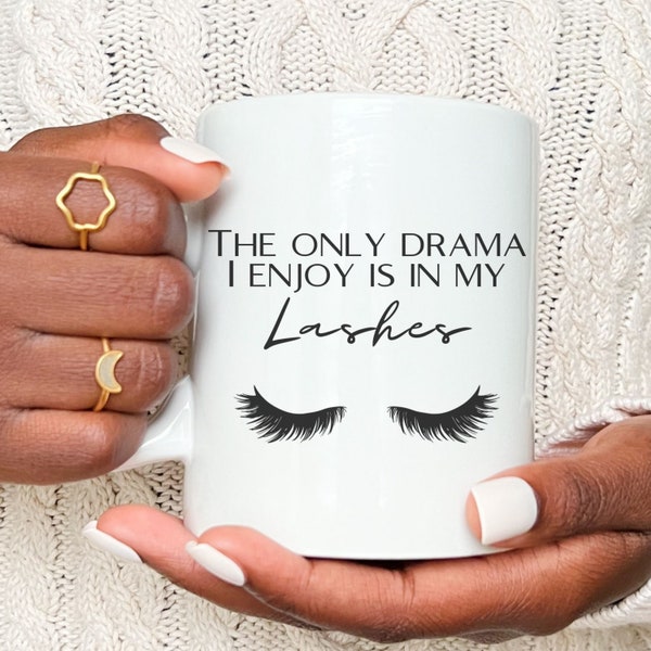 MUA Gift Lash Tech Gift Makeup Lover Mug Self Care Gift Mug for Mom Gift for Daughter Gift for Sister Designer Mugs Statement Mugs