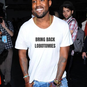 Bring Back Lobotomies Shirt, Y2K Shirt, Y2K Slogan Shirt, Funny Slogan Shirt, Y2K Tee, Funny Shirt, Funny Gift