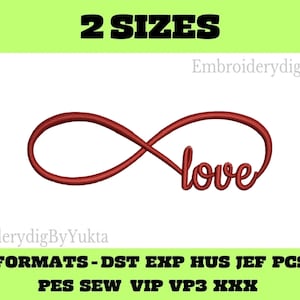 Puede incluir: Un símbolo de infinito rojo con la palabra "love" bordada en el lado derecho. La imagen incluye el texto "2 SIZES" en la parte superior y una lista de formatos de bordado en la parte inferior. El fondo es blanco.