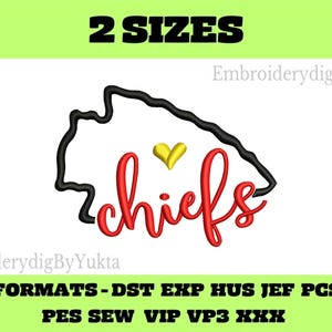 May include: A digital embroidery design featuring the word "Chiefs" in red script, with a yellow heart and a black outline of a shape. The text "2 SIZES" is at the top. The design includes various file formats.
