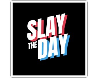 Dood de dagsticker, grappige stickers, laptopstickers, dood de dag, dood, stickers, schattige stickers, zwarte stickers, motiverend