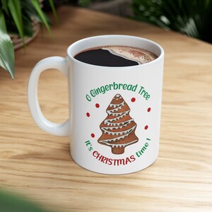 O' Gingerbread Tree Christmas Mug - Christmas Coffee Mug - Gingerbread Christmas Tree Cookie - Cute Holiday Baking Gift - Cozy Cocoa Mug