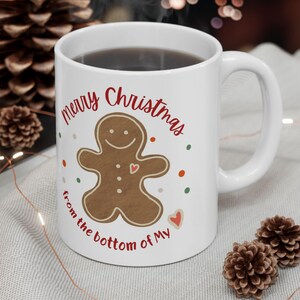 Gingerbread Boy Holiday Coffee Mug - Bottom of My Heart Mug - Merry Christmas Coffee Cup - Cozy Holiday Gift Idea - Gingerbread Cookie Gift