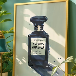 May include: A framed watercolor painting of a dark blue perfume bottle with a gold cap. The bottle label reads "TOM FORD  FUCKING FABULOUS  EAU DE PARFUM 50 ML".