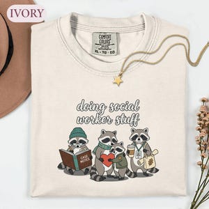 Raccoon Social Worker Shirt, Doing Social Work Stuff Tee, Cute Case Manager Tshirt, Therapist Counselor Graphic, LCSW MSW Graduation Gift