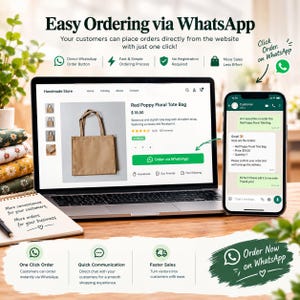May include: A laptop and smartphone displaying an e-commerce website and a WhatsApp chat interface. The screen shows a Red Poppy Floral Tote Bag product page with an Order via WhatsApp button, while the phone displays a conversation confirming an order.