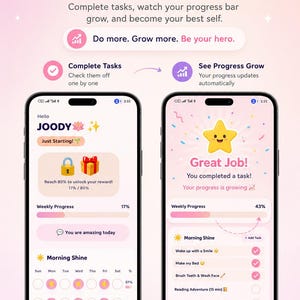 May include: Two smartphones displaying a task management app interface with a light pink and white color scheme. The screens show progress bars, a star icon, and text including "Every Task You Do Fuels Your Progress!" and "Great Job!"
