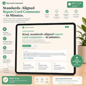May include: A tablet screen displaying the SproutComments interface for generating standards-aligned report card comments. The dashboard features text, icons, and buttons for features like Sandwich Builder, IEP & ELL Tracker, and Teacher Fuel.