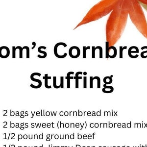 Mom&#39;s Cornbread Stuffing Recipe