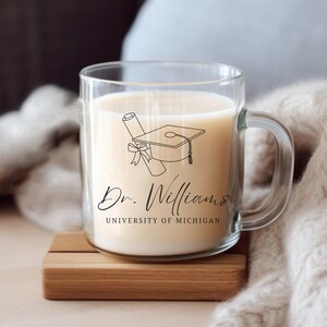 PhD Graduation Gift, Graduation Doctorate Degree Gift, PhD Mug, Doctor Mug, Personalized Graduation Mug, Doctorate Mug, PhD Mug