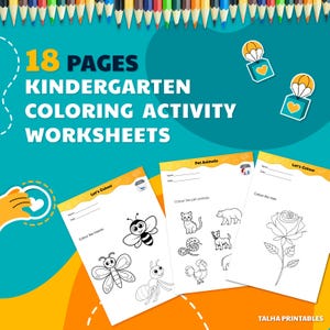 May include: A teal background with the text "18 PAGES KINDERGARTEN COLORING ACTIVITY WORKSHEETS." Three coloring pages are displayed, featuring insects, pets, and a rose. The image also includes a collection of colored pencils at the top.