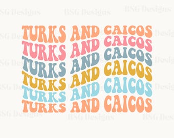 Turks and Caicos Colorful Text Design PNG, girls trip png, cruise svg