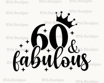 60Th Anniversary Svg | 60 Years Anniversary Svg | 60Th Birthday Png | Classic Present Png | Birthday Svg | 60Th Birthday Gift For Women