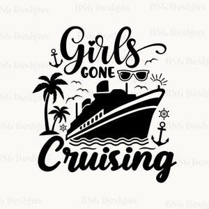 Girls Trip SVG | Girls Cruising PNG | Bachelorette Party Shirt Design | Beach Trip Digital Download | Summer Vacation Clipart