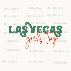 Las Vegas | Bride Png | Birthday Weekend | Vegas Girls Trip | Girls Trip Png | Cut File | Vegas Trip 2024 PNG | Girls Trip SVG