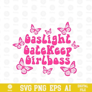 Gaslight Gatekeeper Girlboss Valentinstag Design SVG PNG EPS | Cricut Clipart Cutfile Print Vektor